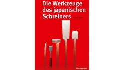 Die Werkzeuge des japanischen Schreiners