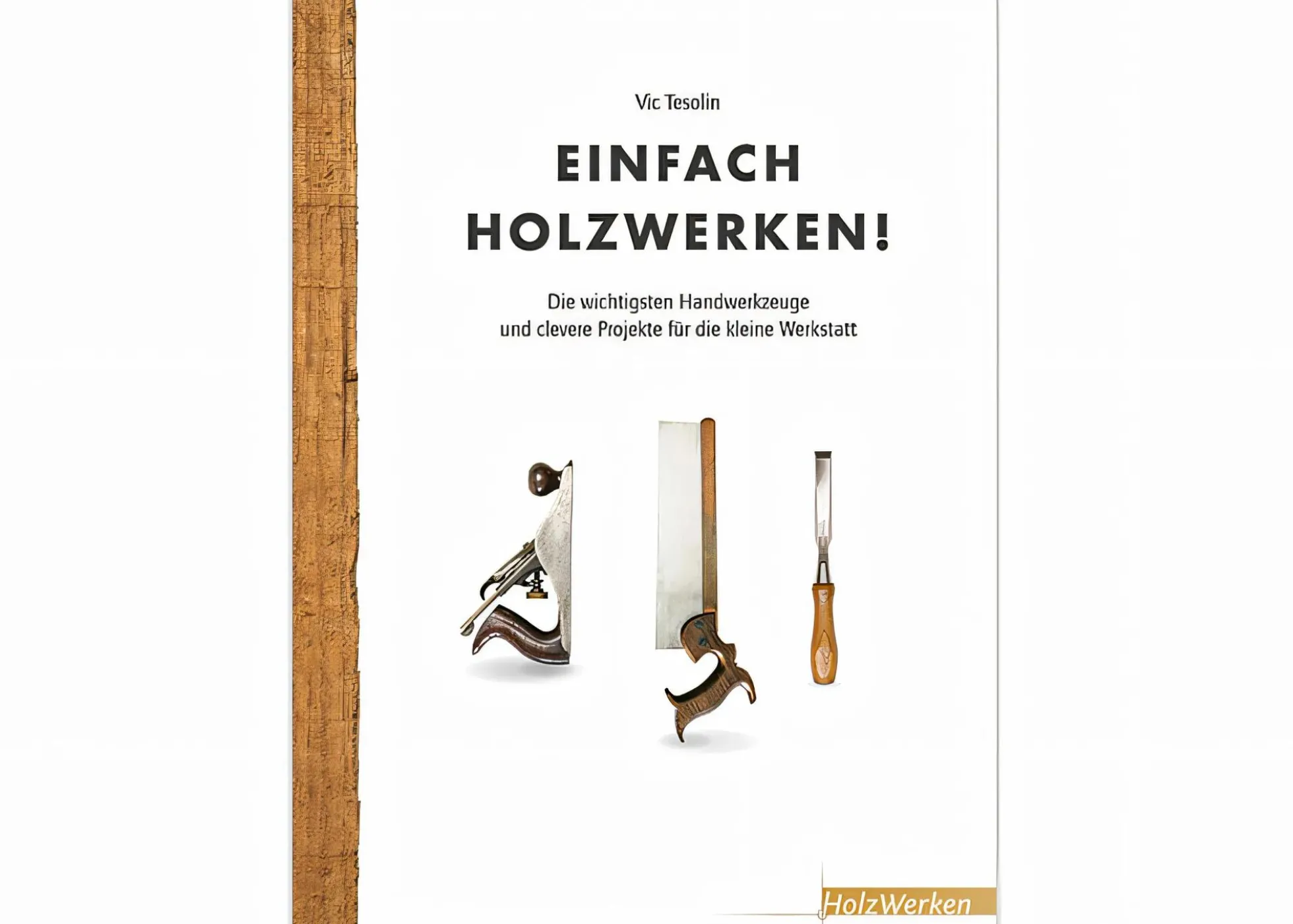 Einfach Holzwerken