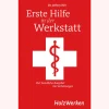 Erste Hilfe in der Werkstatt