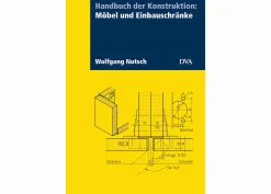 Handbuch der Konstruktion: Möbel und Einbauschränke