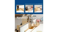 Handbuch Frästische von Guido Henn