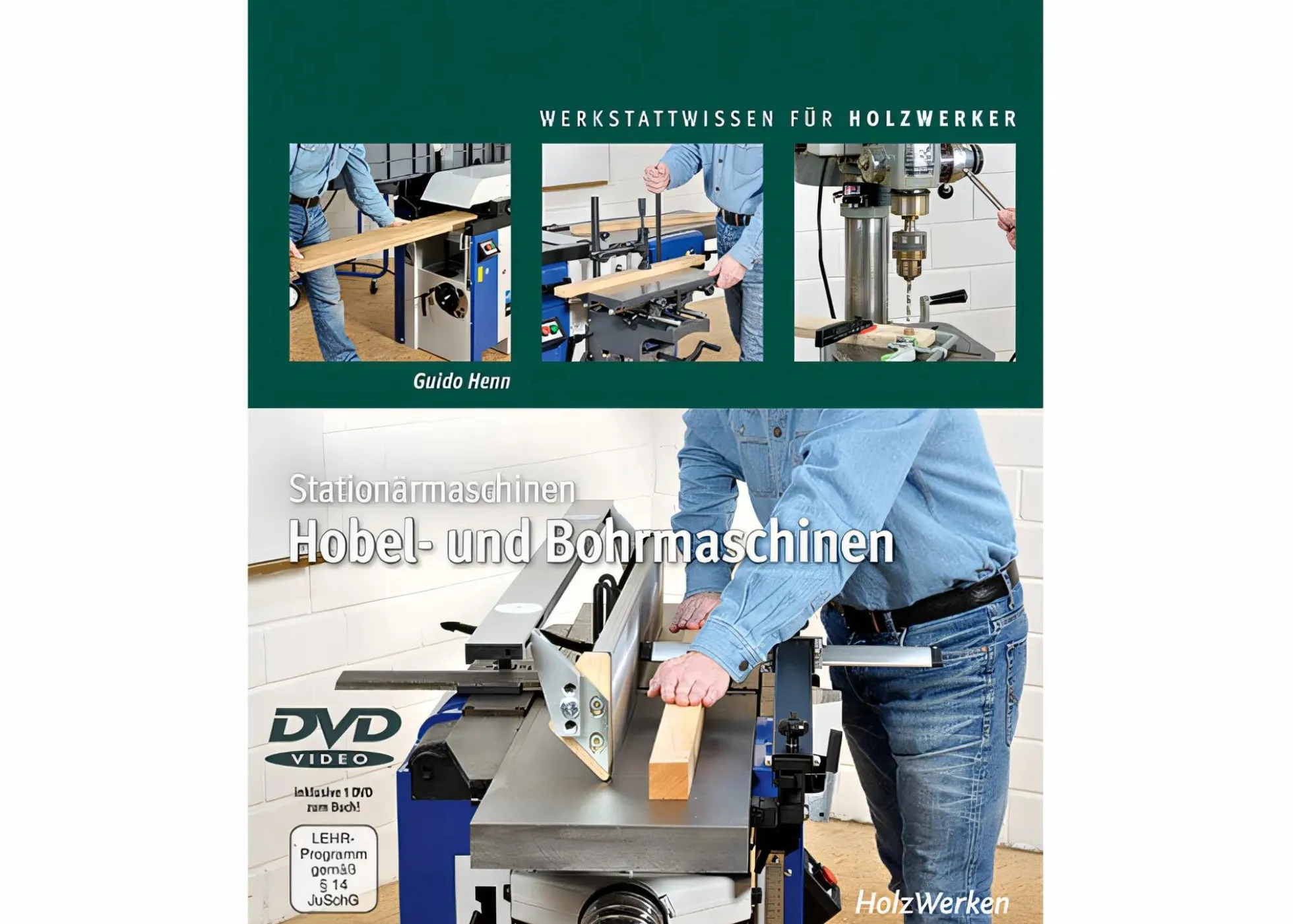 Handbuch Stationärmaschinen - Hobel- und Bohrmaschinen