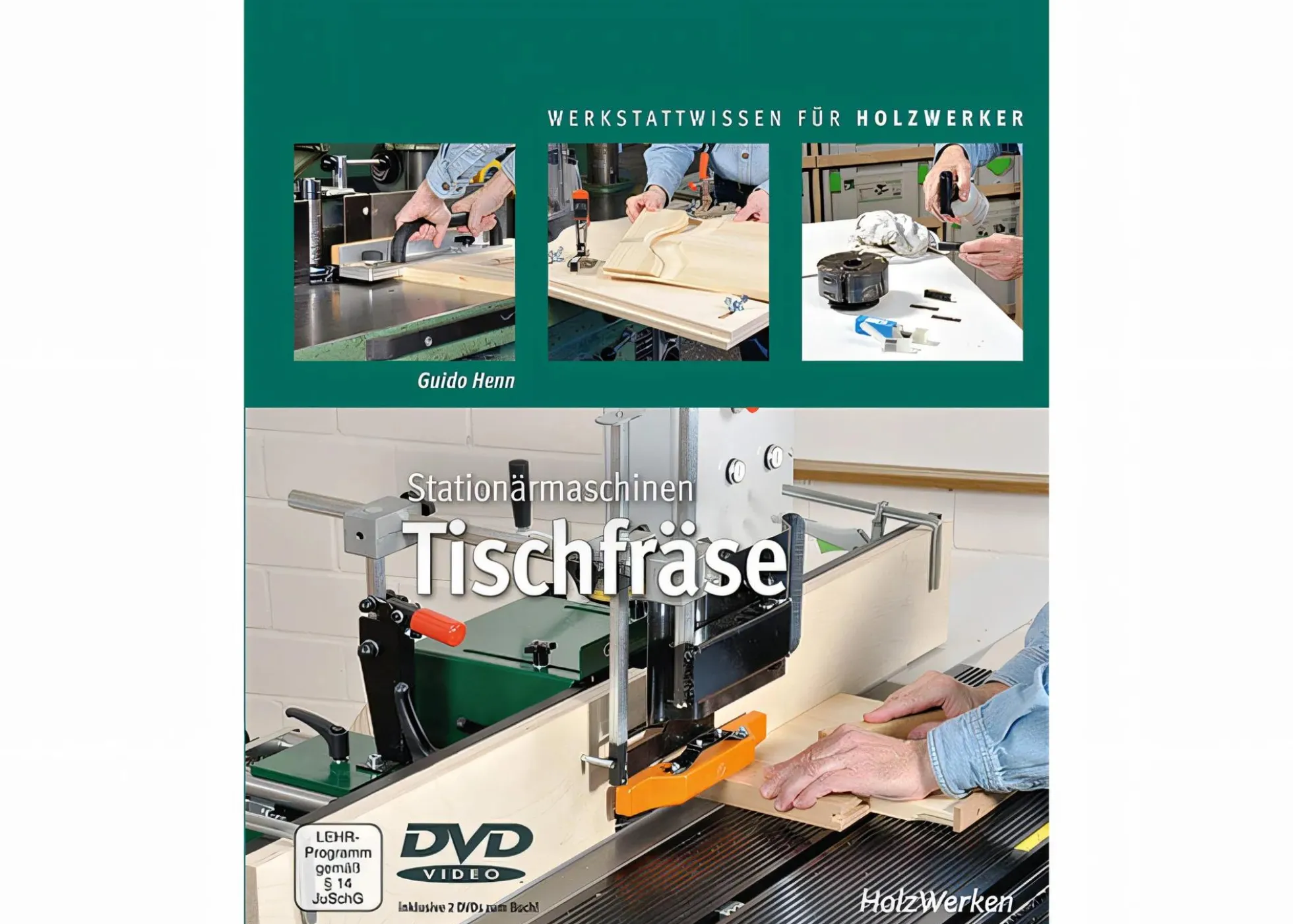 Handbuch Stationärmaschinen - Tischfräse