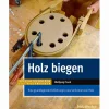 Holz biegen