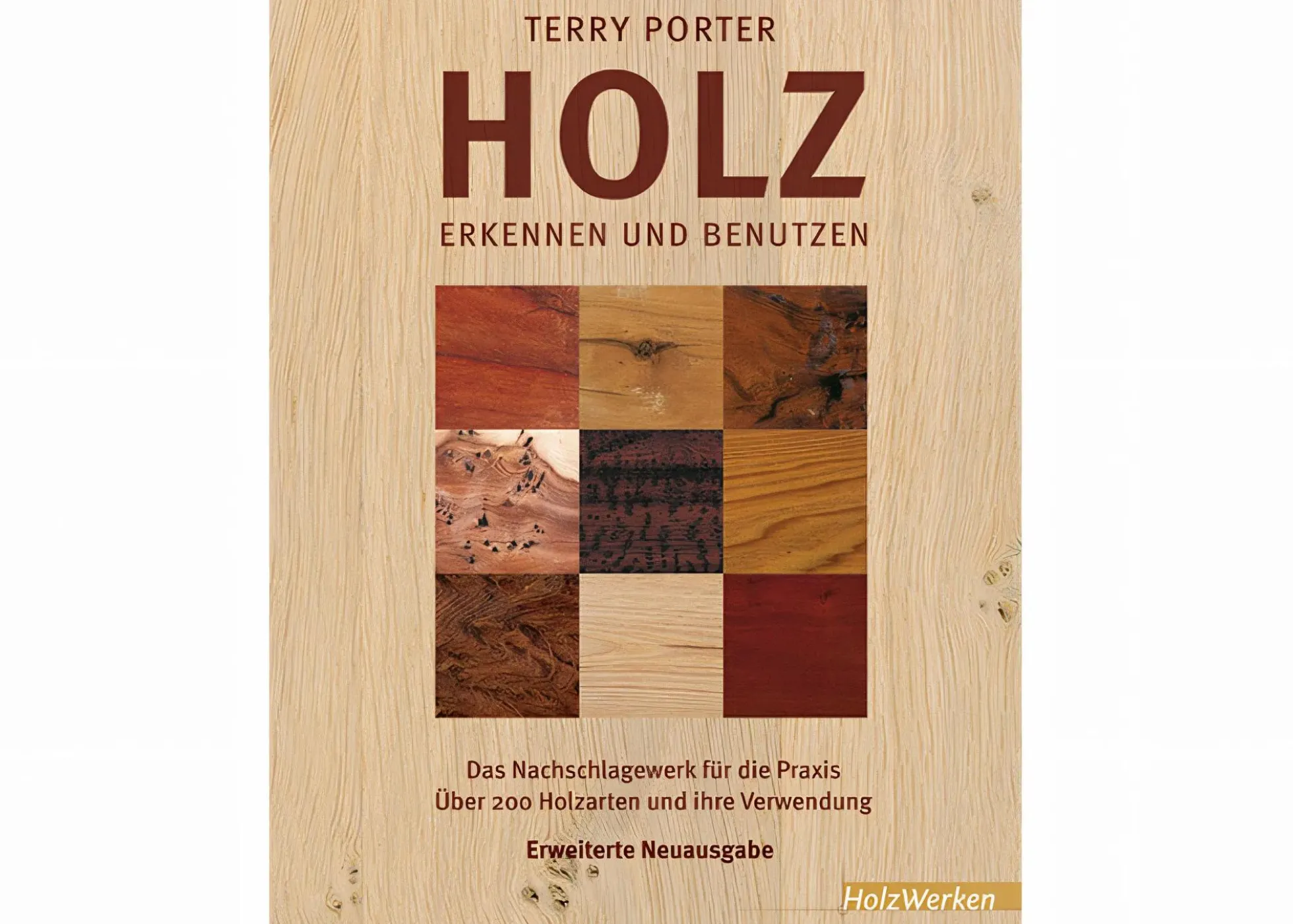 Holz erkennen und benutzen