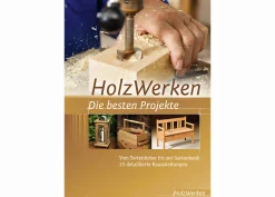 HolzWerken - Die besten Projekte