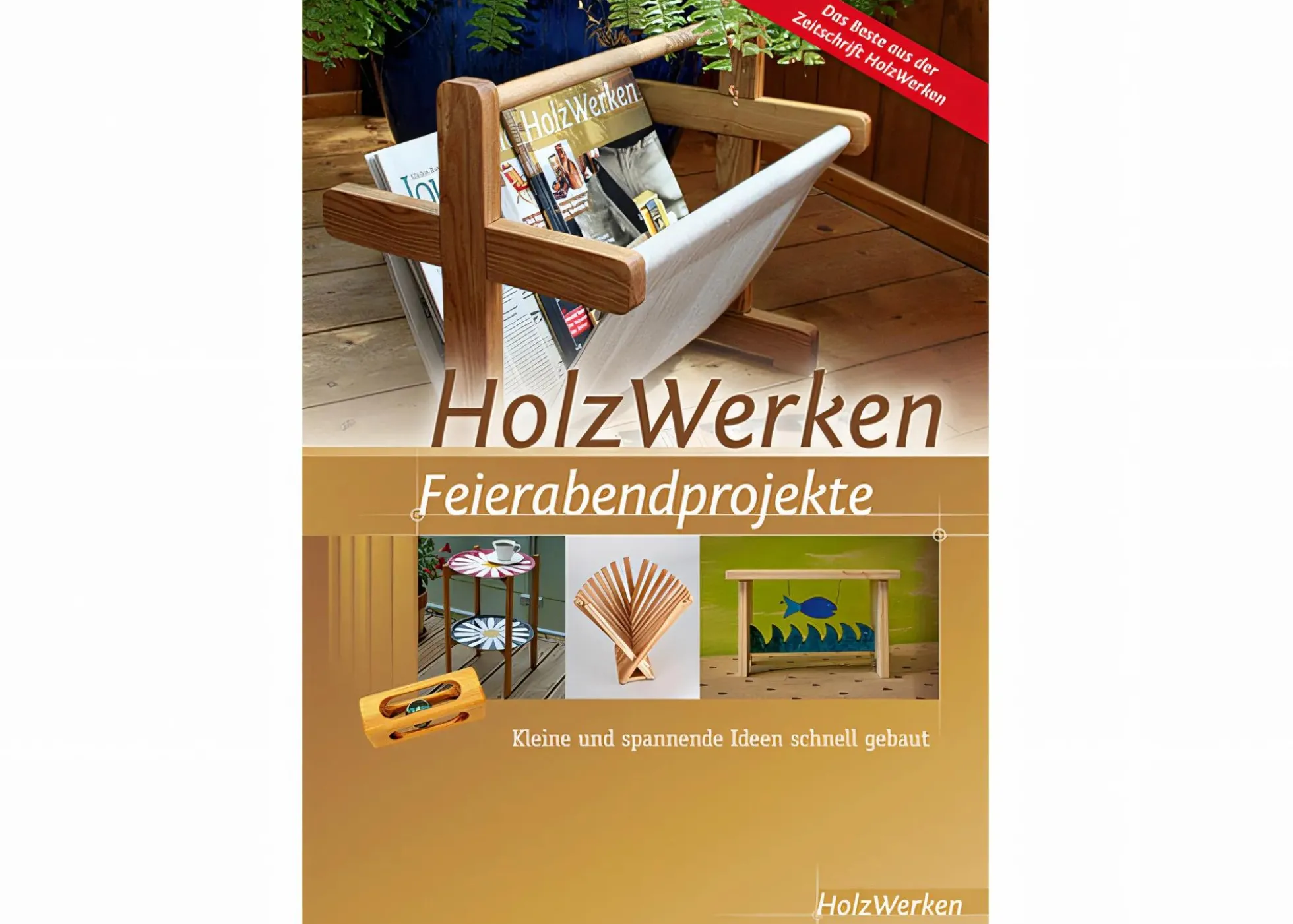 HolzWerken - Feierabendprojekte