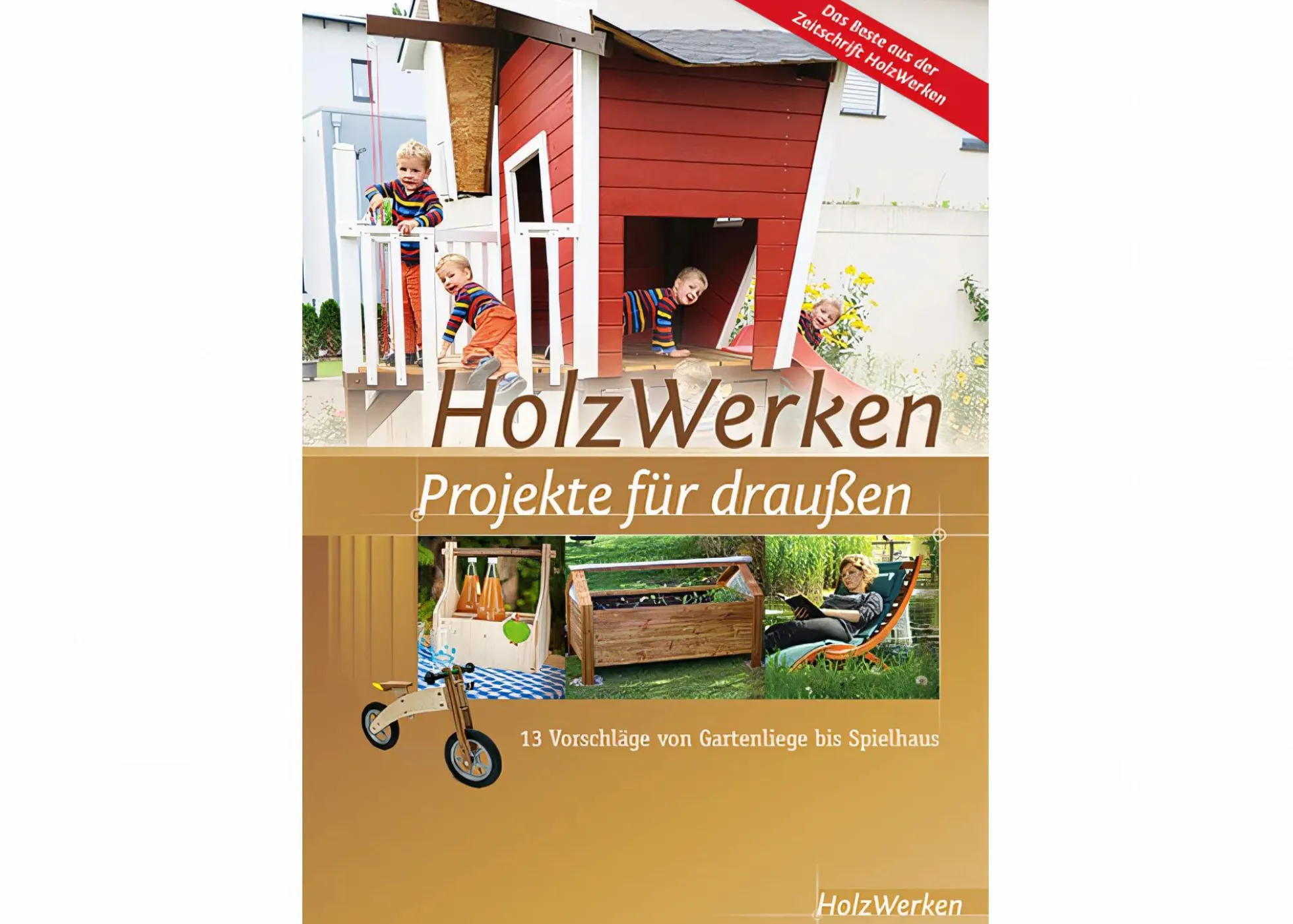 HolzWerken - Projekte für draußen