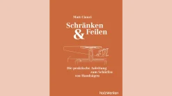 Schränken und Feilen