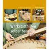 Werkstatthilfen selber bauen