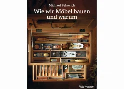 Wie wir Möbel bauen und warum